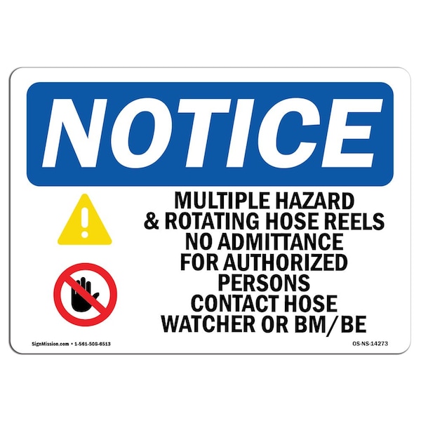 Signmission OSHA Notice Sign, 5" Height, 7" Width, Multiple Hazards And Rotating Sign With Symbol, Landscape OS-NS-D-57-L-14273 - main
